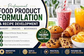 develop food product formulation and recipe for bakery snacks and beverages