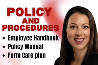 write policy and procedures, employee handbook, handbook client intake form care