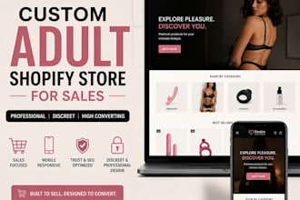build a premium adult shopify store that sells