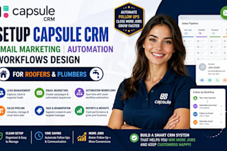 setup capsule crm  email marketing roofers plumbers automation workflows design