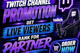 twitch channel for twitch channel promotion get live viewers, rank for partner