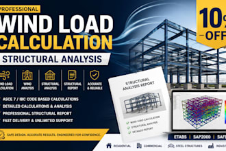 do wind load calculation structural analysis wind analysis and structural report