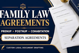 draft prenuptial, postnuptial, cohabitation, marriage agreements, and settlement