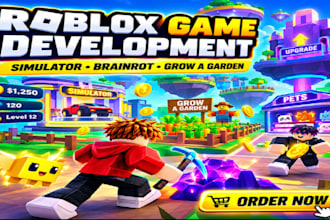 develop a roblox game, simulator, grow a garden, steal a brainrot game