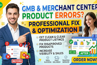 fix and optimized google my business merchant center and products error