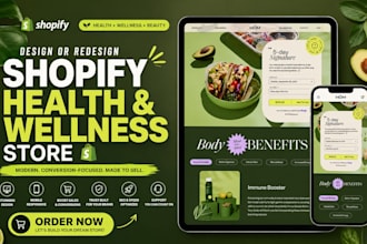 design or redesign premium shopify health and wellness products store that sells