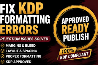fix KDP formatting errors, rejection issues, margins, bleed and layout