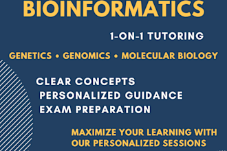 tutor you in biology, genetics, molecular biology and bioinformatics