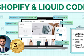 do custom shopify liquid coding, and fix shopify bugs