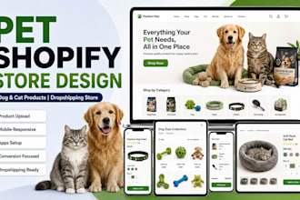 design a high converting pet shopify dropshipping store for dog and cat products