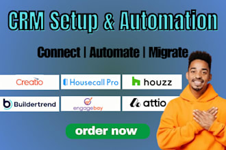setup buildertrend houzz housecall pro creatio CRM attio engagebay honeybook CRM