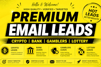 deliver hot crypto email list, bank leads, gamblers leads, mega million leads