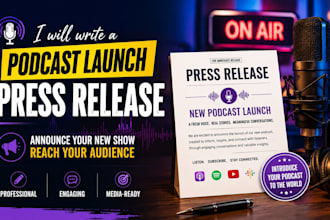 write a press release to announce your new podcast and reach your audience
