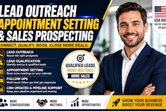 do b2b lead outreach and qualified appointment setting, sales prospecting