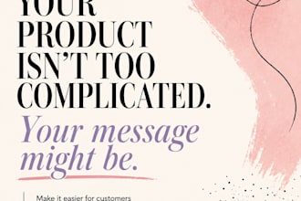 turn complex b2b or saas product messaging into copy customers understand
