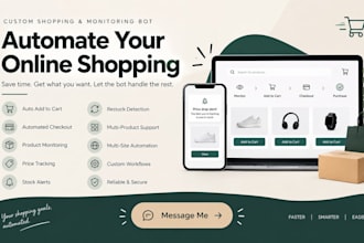 build custom auto add to cart, auto purchase, shopping and monitoring bot system