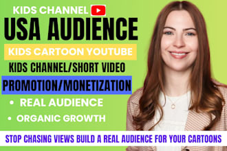 organic USA kids youtube promotion, cartoon short video, monetize kids chanel