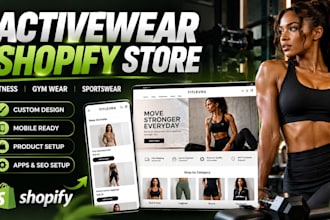 build an activewear shopify store for fitness gym wear and sportswear brands