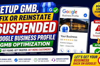 setup gmb, fix or reinstate suspended google business profile, gmb optimization