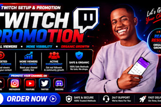 promote twitch and kick promotion for live viewers, subs and twitch affiliate