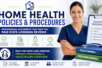 write clinical home health policies and procedures for licensing