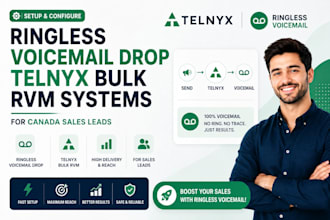 configure ringless voicemail drop telnyx bulk rvm systems for canada sales leads