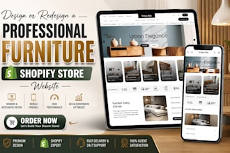 design or redesign a professional furniture shopify store website that converts