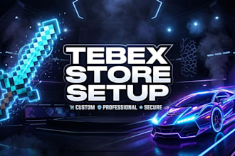 setup a professional tebex store for fivem, minecraft or rust