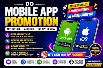 do mobile app promotion, app install, android, ios app review and app ads