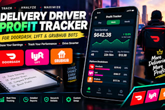 create a delivery driver profit tracker for doordash bot, lyft bot, grubhub bot