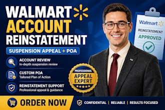 reinstate suspended walmart seller account with appeal and poa