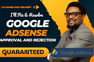 get google adsense approved, fix rejection issues and website adsense approval