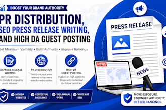 do PR distribution, SEO press release writing and high da guest posting
