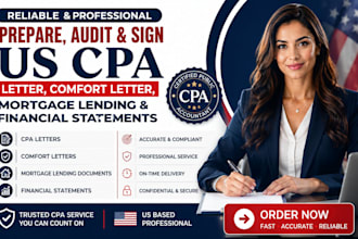 prepare a US CPA letter, comfort letter,mortgage lends and financial statements