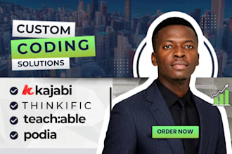 customize teachable, kajabi, thinkific and podia with custom coding