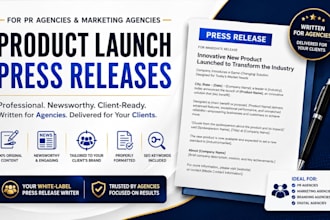 write newsworthy product launch press releases for PR and marketing agencies