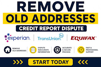 remove outdated personal information and old addresses from experian, transunion
