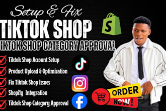 setup tiktok shop fix tiktok shop issues, category approval, shopify integration