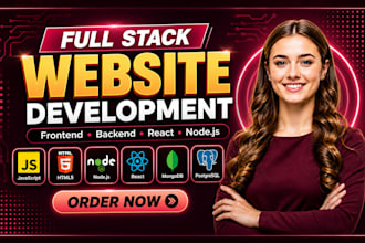 do website development as full stack web developer, front end, backend developer