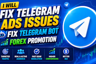 fix telegram ads issues, fix telegram bot, forex promotion