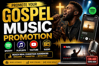 promote gospel music on spotify, christian playlists, youtube and radio