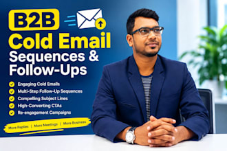 write b2b cold email sequences and follow ups
