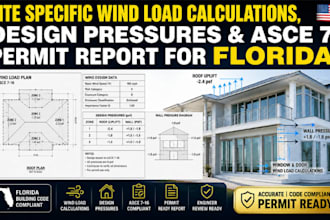 provide wind load calculations, design pressures and asce 7 permit report for fl