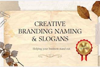 create creative business names and catchy slogans for you