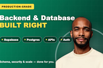 build your backend, database and API with supabase or postgres