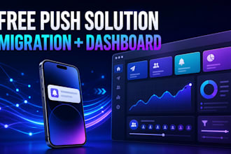 migrate your push notifications to a free dashboard solution