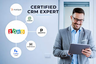 setup zoho hubspot jobber pipedrive lofty CRM and automation for CRM management