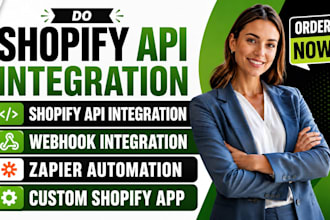 do shopify API integration webhook zapier automation and custom shopify app
