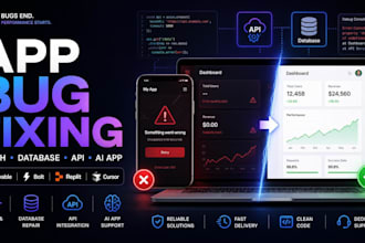 app maintenance app bug fixing, fix app database fix vibe coded app crash fix