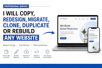 clone, copy, redesign, migrate, duplicate or rebuild any website, HTML, PHP, CSS